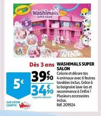 Auchan Washimals super salon offre