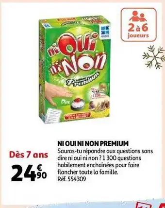 Auchan Ni oui ni non premium offre