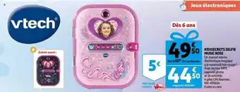 Auchan Kidisecrets selfie music rose vtech offre