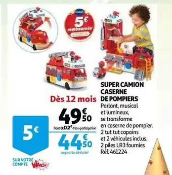Auchan Super camion caserne de pompiers offre