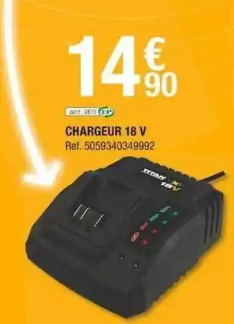 Brico Dépôt Chargeur 18v titan offre