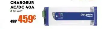 Narbonne accessoires Chargeur ac-dc 40a dolphin offre