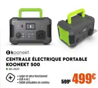 Narbonne accessoires Centrale électrique portable koonekt 500 offre