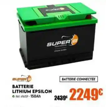 Narbonne accessoires Batterie lithium epsilon super b offre
