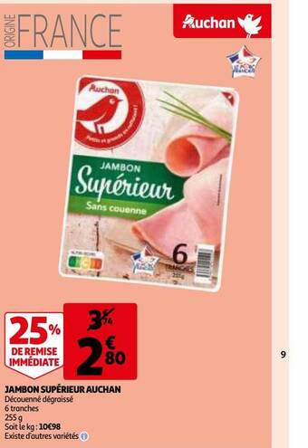Auchan Jambon supérieur auchan offre