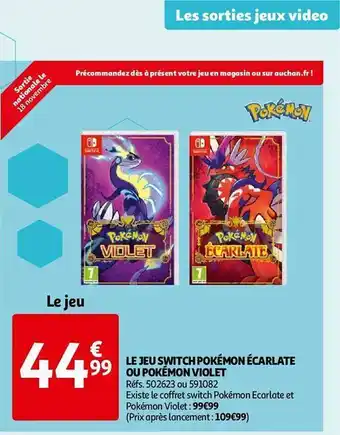 Auchan Le jeu switch pokémon écarlate ou pokémon violet offre
