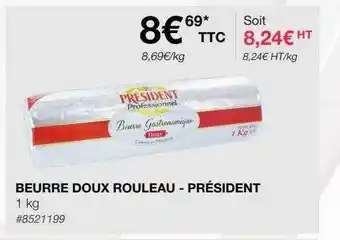 Costco Beurre doux rouleau - président offre