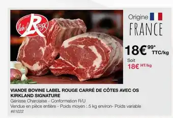 Costco Viande bovine label rouge carré de côtes avec os kirkland signature offre