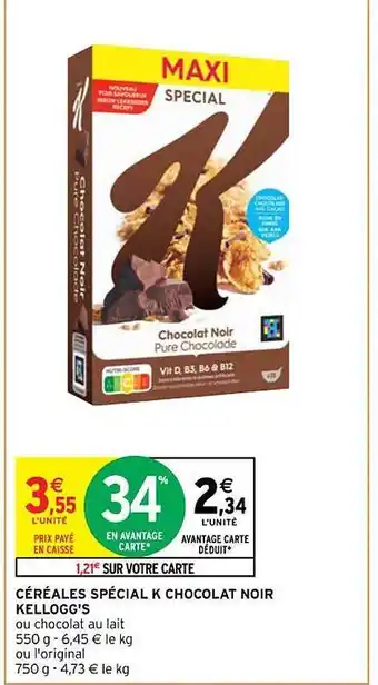 Intermarché Hyper Céréales spécial k chocolat noir kellogg's offre