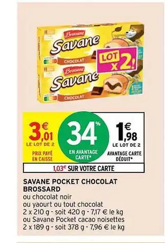 Intermarché Hyper Savane pocket chocolat brossard offre