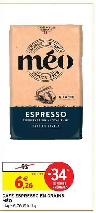 Intermarché Hyper Café espresso en grains méo offre