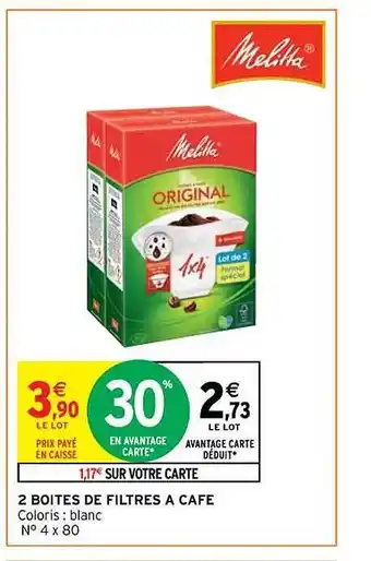 Intermarché Hyper 2 boîtes de filtres à café melika offre