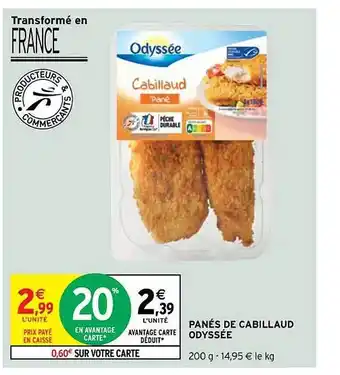Intermarché Hyper Panés de cabillaud odyssée offre