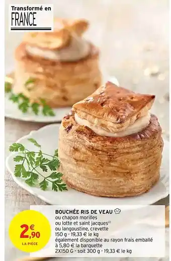 Intermarché Hyper Bouchée ris de veau offre