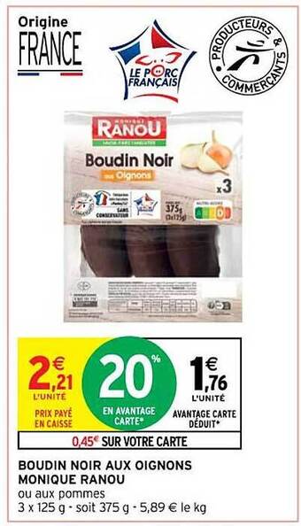 Intermarché Hyper Boudin noir aux oignons monique ranou offre