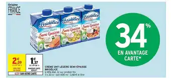 Intermarché Hyper Crème uht légère semi-épaisse bridélice offre