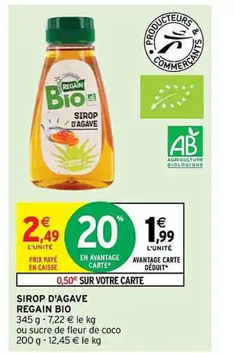 Intermarché Hyper Sirop d'agave regain bio offre
