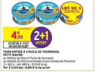 Intermarché Hyper Thon entier à l'hule de tournesol petit navire offre