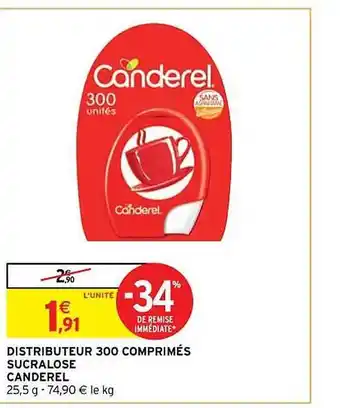 Intermarché Hyper Distributeur 300 comprimés sucralose canderel offre