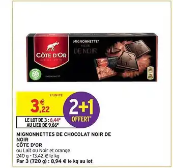 Intermarché Hyper Mignonnettes de chocolat noir de noir côte d'or offre