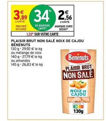 Intermarché Hyper Plaisir brut non salé noix de cajou bénenuts offre