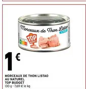 Intermarché Hyper Morceaux de thon listao au naturel top budget offre