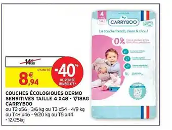 Intermarché Hyper Couches écologiques dermo sensitives taille 4x48 - 7-18 kg carryboo offre
