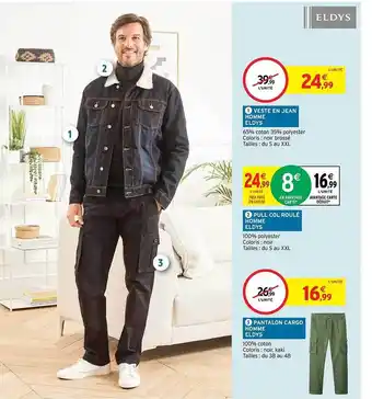 Intermarché Hyper Veste en jean homme eldys, pull col roulé homme eldys, pantalon cargo homme eldys offre