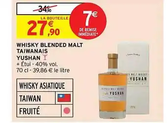 Intermarché Hyper Whisky blended malt taiwanais yushan offre