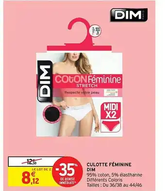 Intermarché Hyper Culotte féminine dim offre