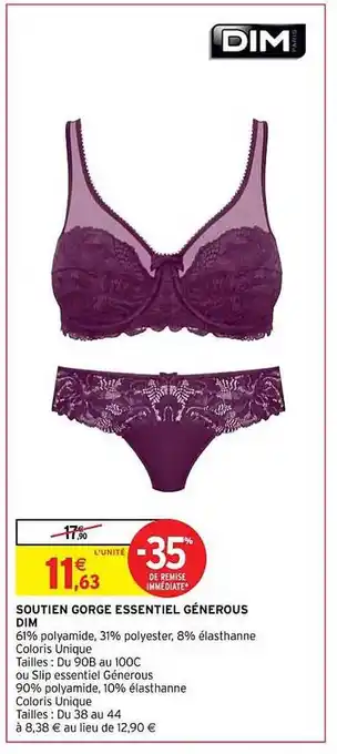 Intermarché Hyper Soutien gorge essentiel génerous dim offre