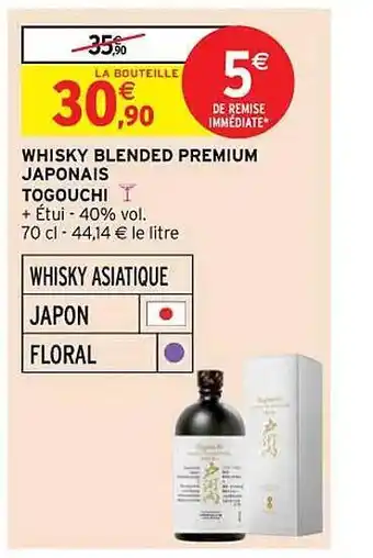 Intermarché Hyper Whisky blended premium japonais togouchi offre
