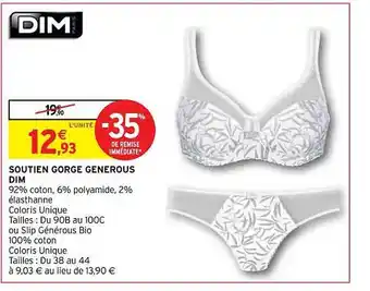 Intermarché Hyper Soutien gorge génerous dim offre