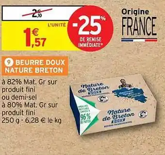 Intermarché Hyper Beurre doux nature breton offre
