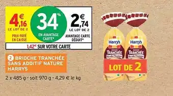 Intermarché Hyper Brioche tranchée sans additif nature harrys offre