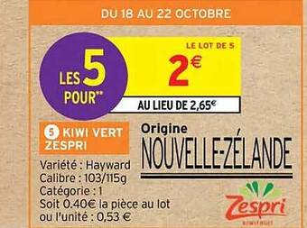 Intermarché Hyper Kiwi vert zespri offre