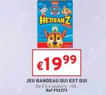 Trafic Jeu bandeau qui est qui offre