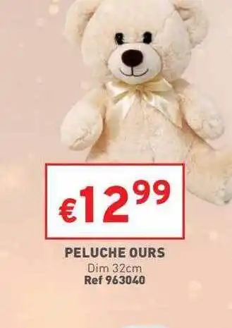 Trafic Peluche ours offre