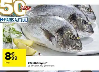Carrefour Daurade Royale offre