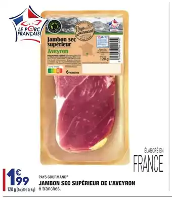 ALDI Jambon Sec Supèrieur De L'Aveyron offre