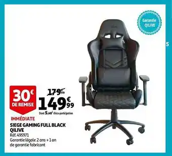 Auchan Siège gaming full black qilive offre