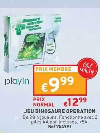 Trafic Jeu dinosaure opération offre