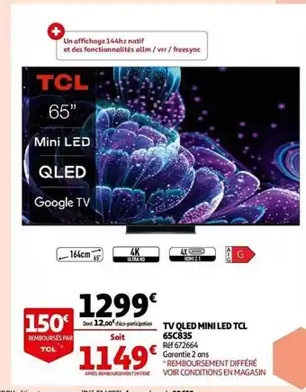 Auchan Tv qled mini led tcl 65c835 offre