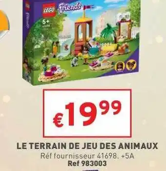 Trafic Le terrain de jeu des animaux lego friends offre