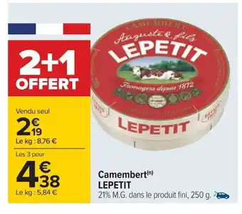 Carrefour Camembert Lepetit offre