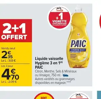Carrefour Liquide Vaisselle Hygiene 3en1 Paic offre