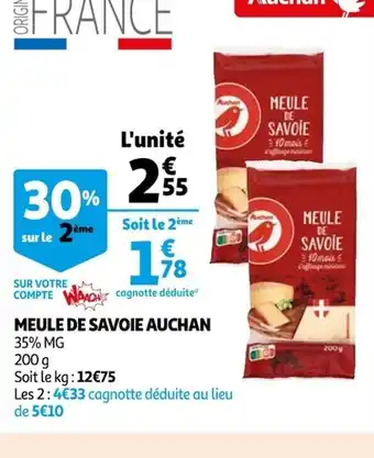 Auchan Meule de Savoie Auchan offre