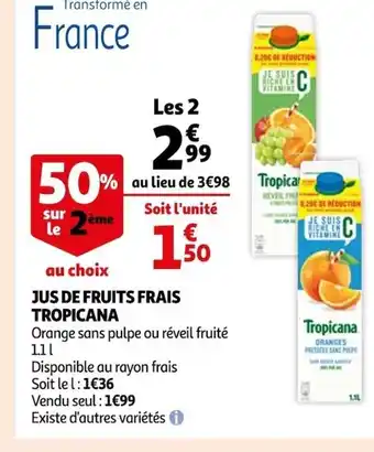 Auchan Jus de Fruits Frais Tropicana offre