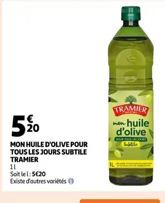 Auchan Mon Huile d'Olive Pour tous Les Jours Subtile Tramier 1L offre