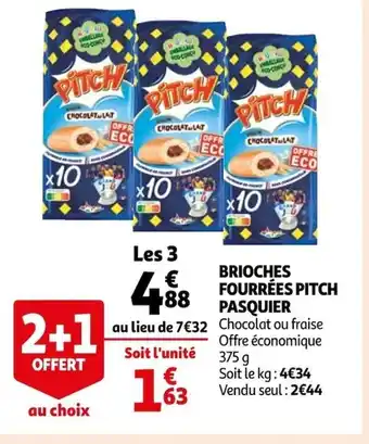 Auchan Brioches Fourrées Pitch Pasquier offre